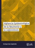 Vigilancia epidemiológica de la neumonía y la legionelosis