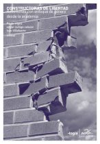 Constructoras de libertad. Reflexiones con enfoque de género desde la academia
