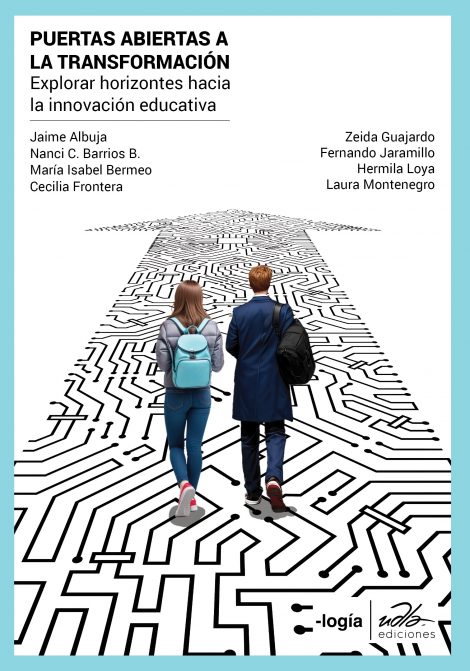 Puertas abiertas a la transformación. Explorar horizontes hacia la innovación educativa