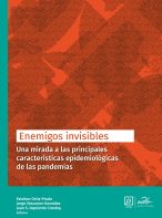 Enemigos invisibles: Una mirada a las principales características epidemiológicas de las pandemias