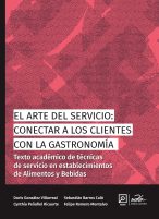 El arte del servicio: conectar a los clientes con la gastronomía