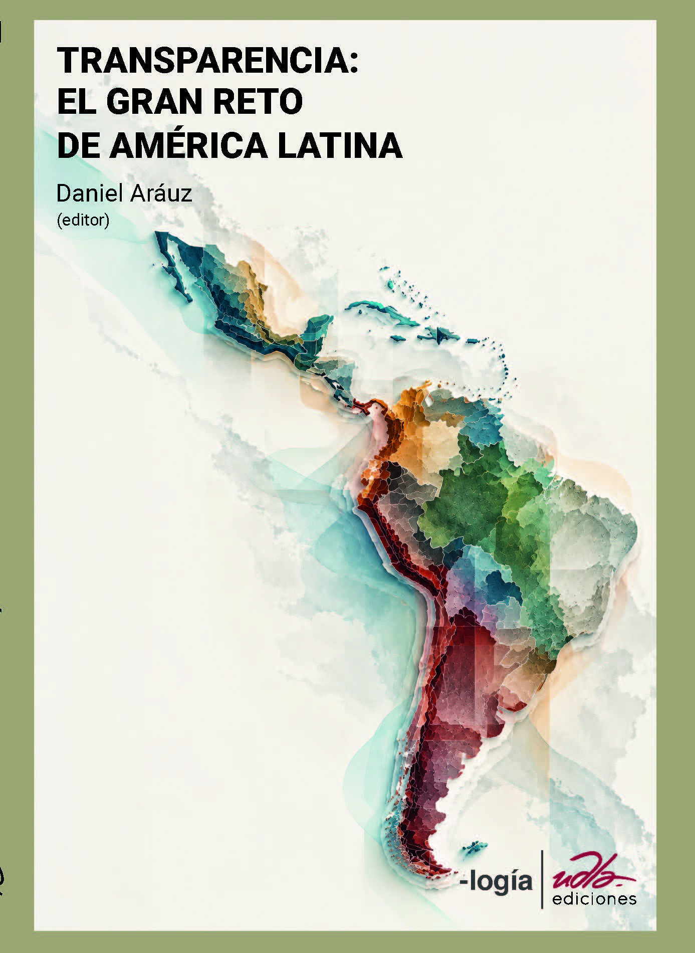 Transparencia: El gran reto de América Latina